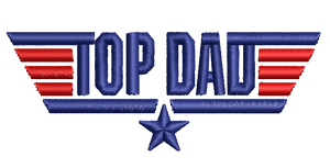 Top Dad Embroidery File
